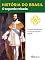 Livro História do Brasil - Livro II - O Segundo Reinado Os Ideais Republicanos E A Crise Do Segundo Reinado