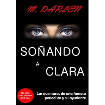 Soñando a Clara (Romántica, erótica) Soñando a Clara (Romántica, erótica)
