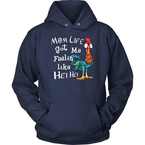 Mom Life Got Me Feelin Like HEI HEI - Color Moana Disney Funny Tshirts Hoodie (Hoodie Navy, 3XL)