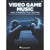 Video Game Music for Fingerstyle Guitar Songbook with Online Audio Demo Tracks