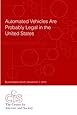 Automated Vehicles Are Probably Legal in the United States
