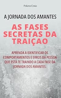 Livro A Jornada dos Amantes: As fases secretas da traição.