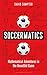 Soccermatics: Mathematical Adventures in the Beautiful Game Pro-Edition (Bloomsbury Sigma)