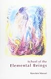 School of the Elemental Beings by