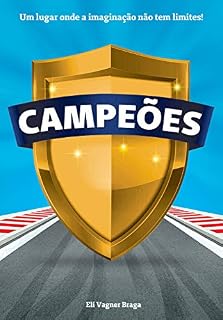 Livro Campeões: Um lugar onde a imaginação não tem limites!