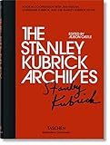 The Stanley Kubrick Archives (Bibliotheca Universalis) by 