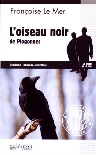L' oiseau noir de Plogonnec