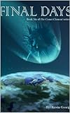 Final Days (Comet Clement series, #6)