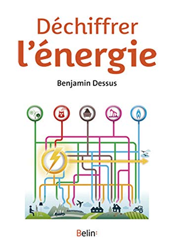 Déchiffrer l'énergie by Benjamin Dessus