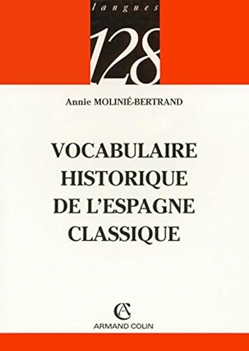 Download Vocabulaire historique de l'Espagne classique PDF
