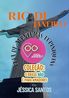 Livro Rio de Janeiro - Guia de aventuras Tupiniquins: Coleção: o brasil não é para amadores