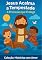 Livro JESUS ACALMA A TEMPESTADE: A Promessa que protege (COLEÇÃO HISTÓRIAS COM AMOR)