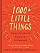 1000+ Little Things Happy Successful People Do Differently