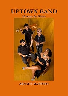 Livro Uptown band: 20 anos de blues