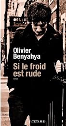 Si le froid est rude