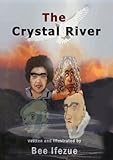 The Crystal River by 