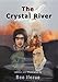 The Crystal River by 