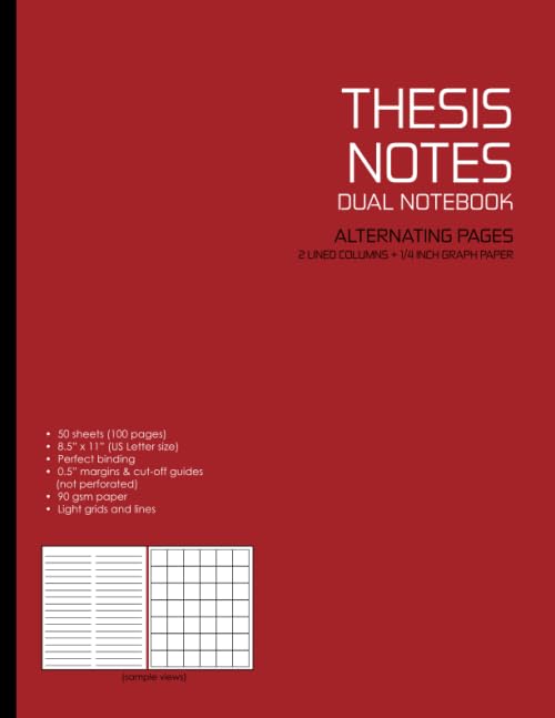 THESIS NOTES DUAL NOTEBOOK: Alternating Pages (2 lined columns + 1/4 inch graph paper): 8.5" x 11" Paperback Notebook