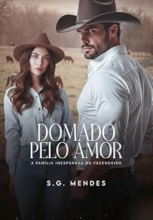 Livro DOMADO PELO AMOR: A família inesperada do fazendeiro