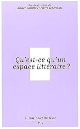 Qu'est-ce qu'un espace littéraire ?