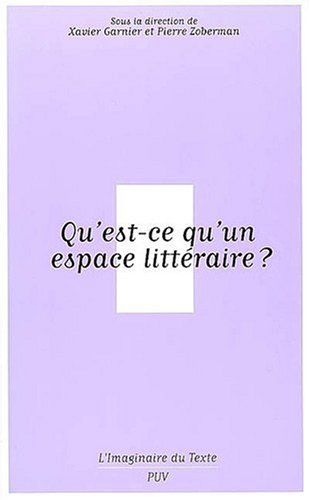 Qu'est-ce qu'un espace littéraire ?