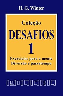 Livro Coleção DESAFIOS 1: Exercícios para a mente, diversão e passatempo