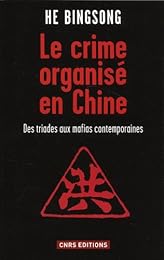 Le  crime organisé en Chine