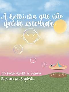 Livro A bolhinha que não queria estourar