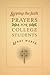 Keeping the Faith: Prayers for College Students