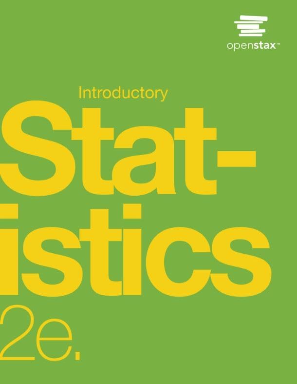 OpenStax: Introductory Statistics: Illowsky-Dean: 9781711472584