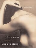Like a Bride and Like a Mother by Rosa Nissán, Ilan Stavans