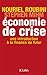 Economie de crise : Une introduction à la finance du futur by 