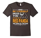 Red Panda Shirt - Always Be Red Panda Shirt