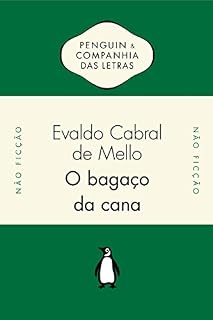 Livro O bagaço da cana: Os engenhos de açúcar do Brasil holandês