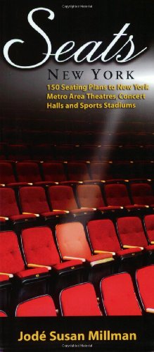 Seats: New York: Seating Plans to New York Metro Area Theatres, Concert Halls and Sports Stadiums by Jodé Susan Millman