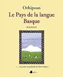 Orhipean le pays de la langue basque by