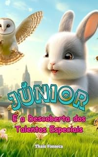 Livro Júnior: E a Descoberta dos Talentos Especiais