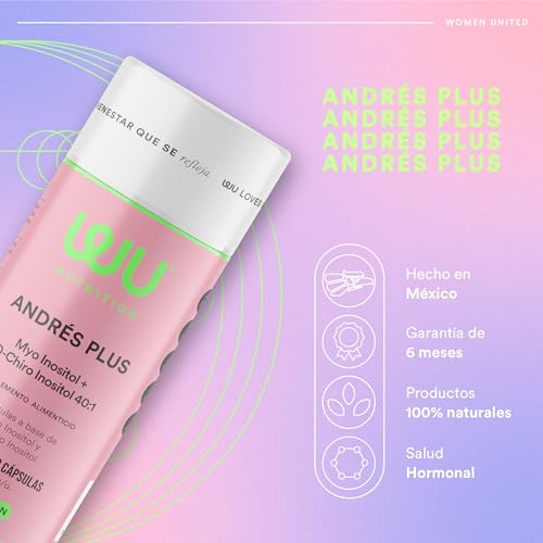 WU Nutrition ANDRÉS PLUS | Myo Inositol y D-Chiro Inositol 40:1 | Suplemento alimenticio para Mujer | Sumplemento Femenino Premium | Myo Inositol Puro con Vitaminas para Mujer | Inositol Capsulas | 60 Cápsulas | 1 mes de consumo