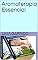 Livro Aromaterapia Essencial