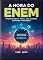 Livro A HORA DO ENEM