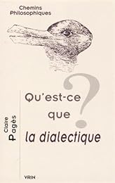 Qu'est-ce que la dialectique ?