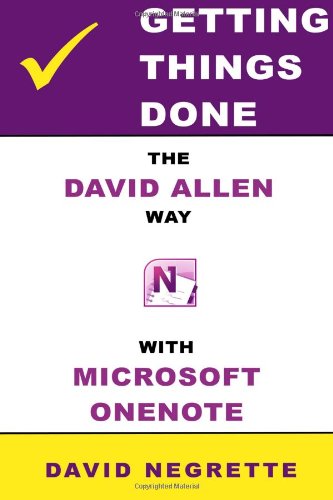 Download Getting Things Done the David Allen Way with Microsoft OneNote Download Getting Things Done the David Allen Way with Microsoft OneNote