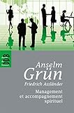 Management et accompagnement spirituel (Spiritualité) (French Edition) by 