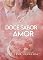 Livro O Doce Sabor do Amor