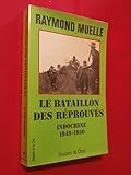 Le bataillon des condamnés, le BILOM : Indochine 1949-1950 by 