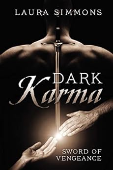 Dark Karma: Sword of Vengeance by [Simmons, Laura]