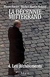 La décennie Mitterrand by 