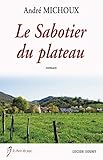 Le sabotier du plateau by 