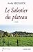 Le sabotier du plateau by 