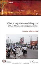 Villes et organisation de l'espace au Congo, RDC